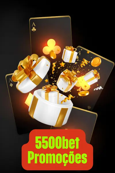 5500bet Promoções